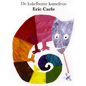 De kakelbonte kameleon | Eric Carle