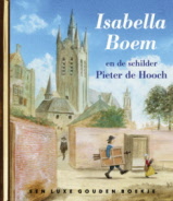 Isabella Boem en de schilder Pieter de Hooch | Nieuw | luxe gouden boekje