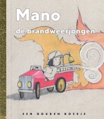 Mano de brandweerjongen | Toon Tellegen | Gouden Boekje