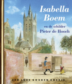 Isabella Boem en de schilder Pieter de Hooch | Luxe Gouden Boekje